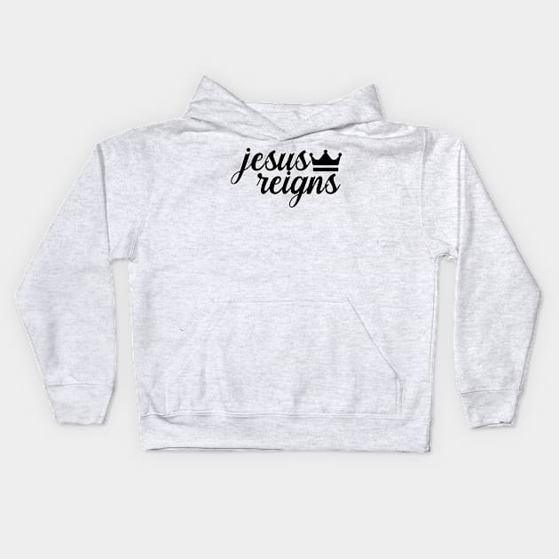 Jesus Reigns Christian Kids Hoodie by nextneveldesign